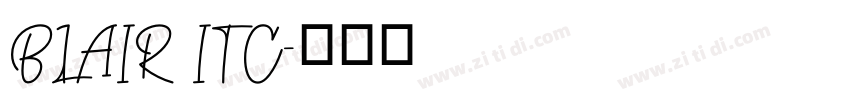 BLAIR ITC字体转换